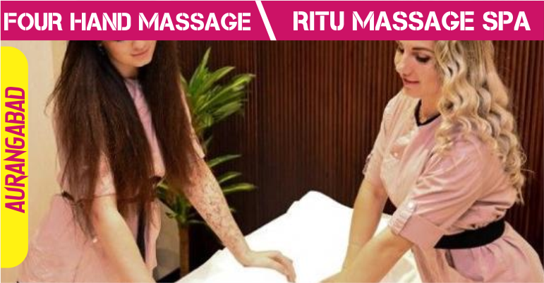 Four Hand Massage in aurangabad